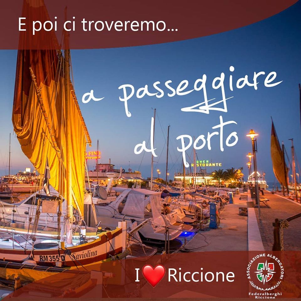 Riccione ..Ci Troveremo a Passeggiare al porto