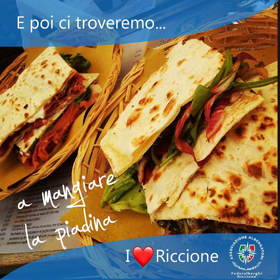 Riccione: e poi ci troveremo a mangiare la Piadina