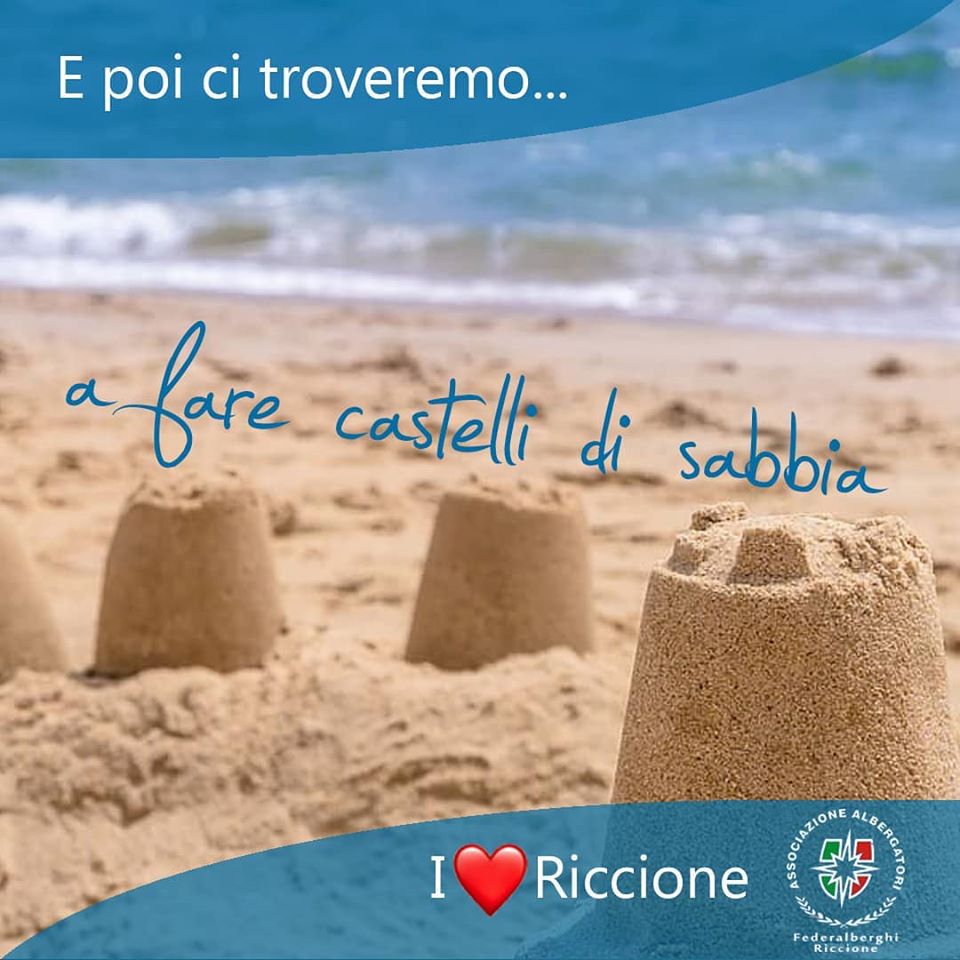 Riccione: torneremo a fare castelli di sabbia